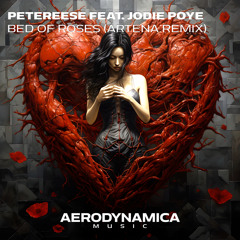 Bed of Roses (Artena Radio Mix) [feat. Jodie Poye]