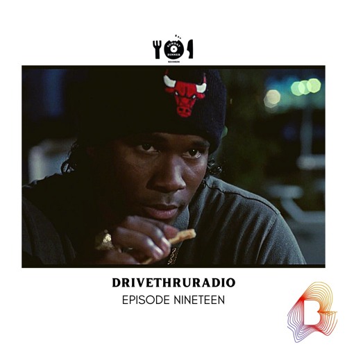 DRIVETHRURADIO EPISODE NINETEEN