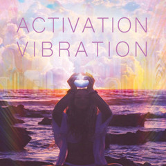 Activation Vibrations⚡️