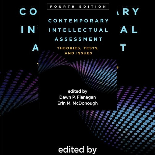 PDF Contemporary Intellectual Assessment, Fourth Edition: Theories, Tests, and Issues