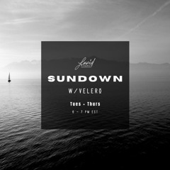 Lucid Project: Sundown with Velero Ep. 1
