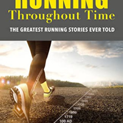 [READ] PDF 📬 Running Throughout Time by  Robinson &  Roger [PDF EBOOK EPUB KINDLE]