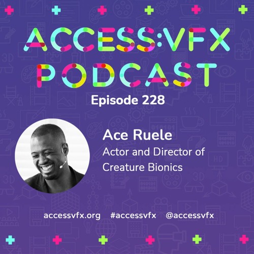 228: Ace Ruele, Actor and Director of Creature Bionics