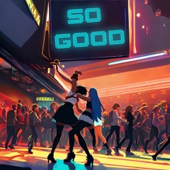 So Good (prod. Jam_)
