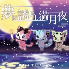 Beatcats - A Dream-Enticing Full Moon Night