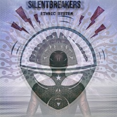 SilentBreakers & Sixsense  -Ethnic System (2023)
