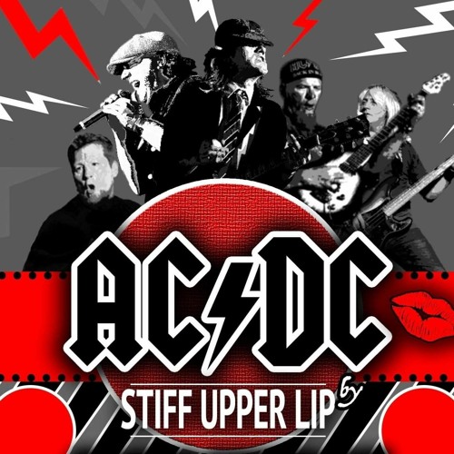 Stream Stiff Upper Lip - Stiff Upper Lip (AC/DC cover) Live by Stewart  Woodward | Listen online for free on SoundCloud