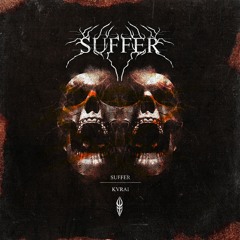 SUFFER