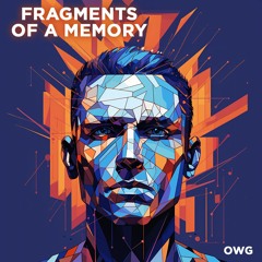 Fragments Of A Memory