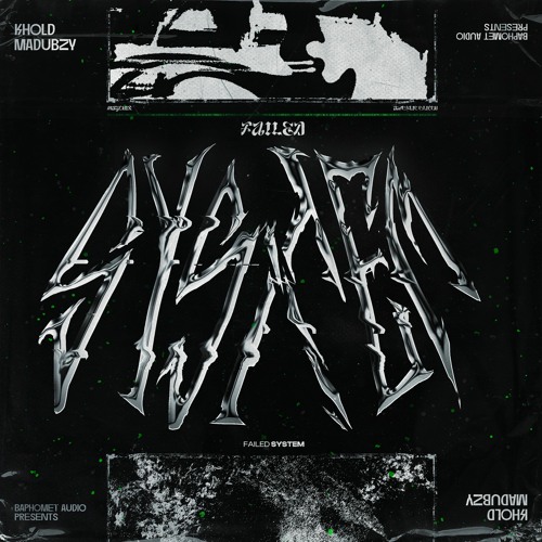 KHOLD & MADUBZY - FAILED SYSTEM