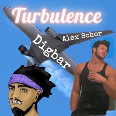 Turbulence Anthem - Digbar & Alex Schor