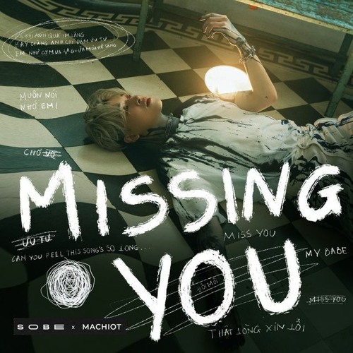 MISSING YOU - SOBE X Machiot