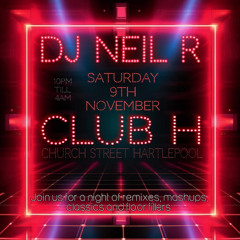 DJ Neil R - Club H promo 2