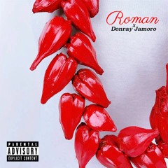 Roman x Donray Jamoro (Prod By UGN)