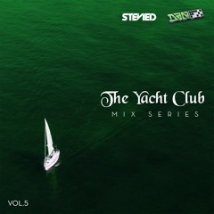 The Yacht Club Vol. 5 (DanFX Guest Mix)