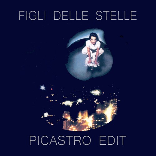 Figli Delle Stelle (Picastro Afro Edit)