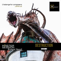 Dragon's Quest | Part 4 | Destruction