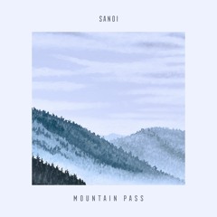 Sanoi - Mountain Pass (Gabriel Ananda Remix)