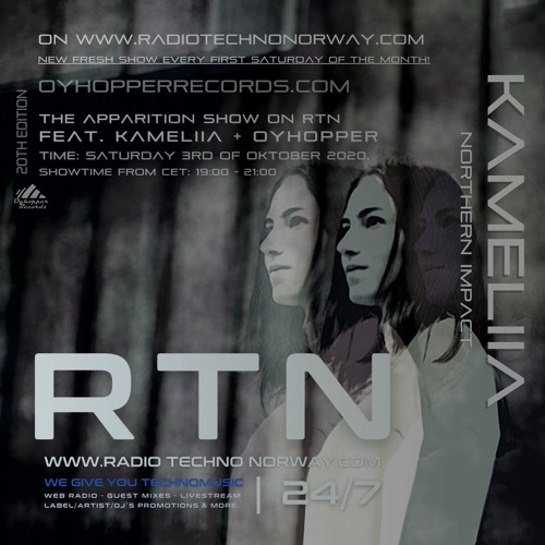 The Apparition Show on RTN, 20th edition, with Kameliia (NOR) and Oyhopper (NOR)