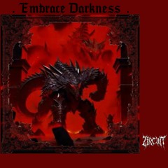 Zircuit - Embrace Darkness
