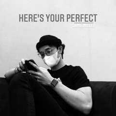 Here's Your Perfect - Jamie MIller Original Cover By Dika