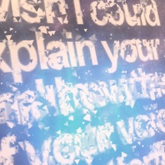 I Wish I Could Explain Your Eyes (2020)