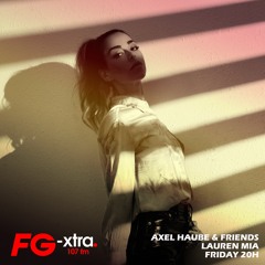 Lauren Mia - Axel Haube & Friends Radio FG Xtra