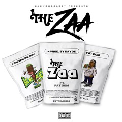 The Zaa ft. Fat Dom (prod.by Kayoe)