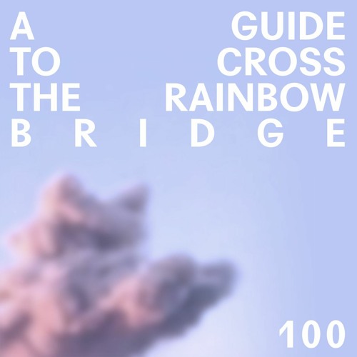 IOO - A guide to cross the Rainbow bridge (ðŸ˜¿ I)