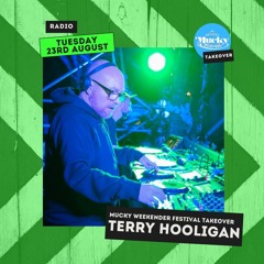 Tuesday Takeover: Mucky Weekender Festival:  Terry Hooligan