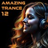 下载视频: AMAZING TRANCE 12