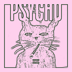 Pyro Ni -Psycho! (with MIKEMS) p. OMG