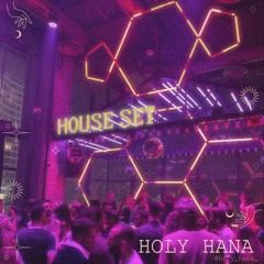 holy hana house set ~ latin house ~afro house ~ disco ~ hip hop