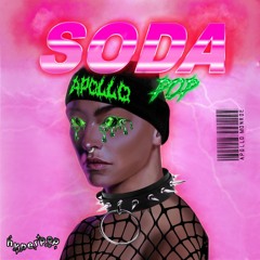 APOLLO MONROE - SODA POP