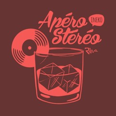 APÉRO STÉRÉO Radio Show | Présenté par INEKO