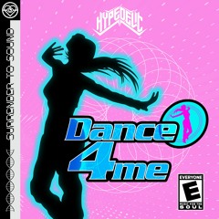 Hypedelic - Dance4Me