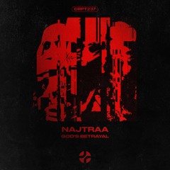 𝐅𝐑𝐄𝐄 𝐃𝐋 | NAJTRAA - GOD'S BETRAYAL [CRPT237]