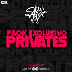 Pack Privates Exclusivos By Adri El Pipo
