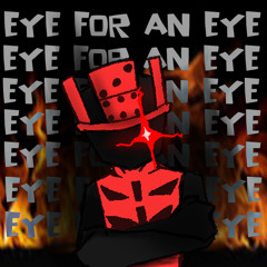 Forsaken UST: EYE FOR AN EYE