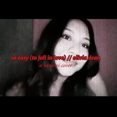 so easy (to fall in love) // olivia dean