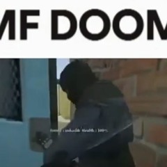 MF DOOM -- DOOR STUCK (sound)