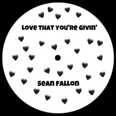 Love That You're Givin'