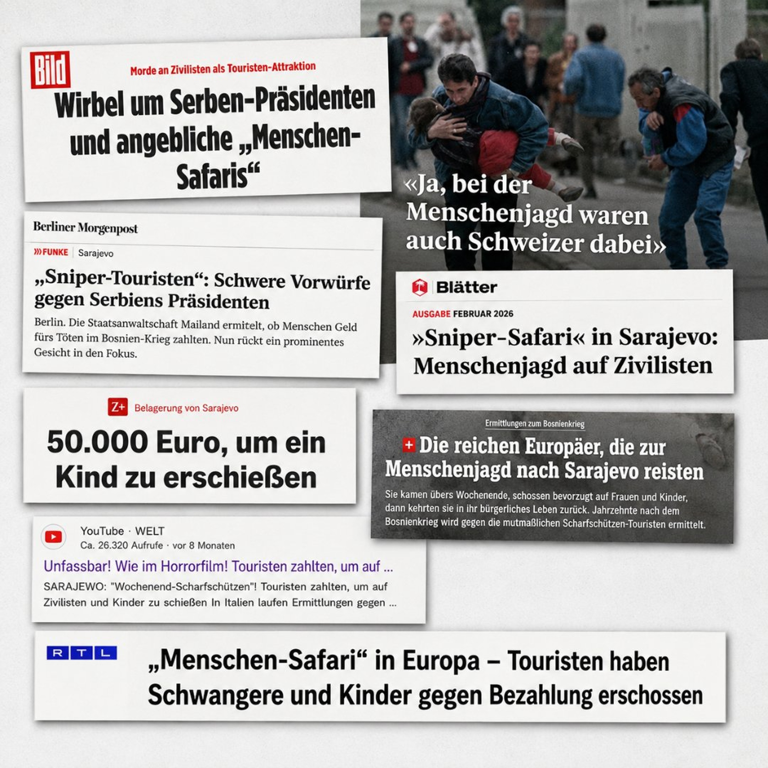 Sarajevo Safari - Medienhype um unbewiesene Menschenjagd