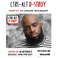 DJ LAWLESS RUMBLIE MIX ON SHADE45 | CTRL-ALT D-STROY w/ @idstroy
