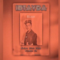 01. Kaise Rizo Bana Rizwan Se - Rizo | from the EP "IBTAYDA"