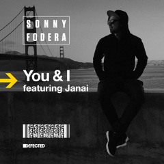 Sonny Fodera - You & I (feat. Janai) [Extended Mix]