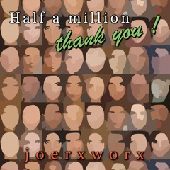 Half a million - thank you !