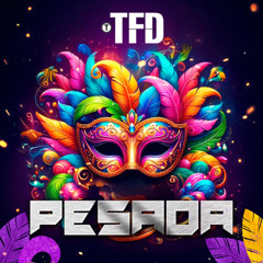 TFD - Pesada (Original Mix)
