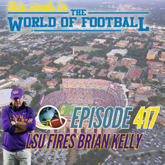 This Week in the World of Football #417 | October 28, 2025