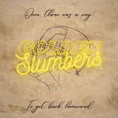 Golden Slumbers